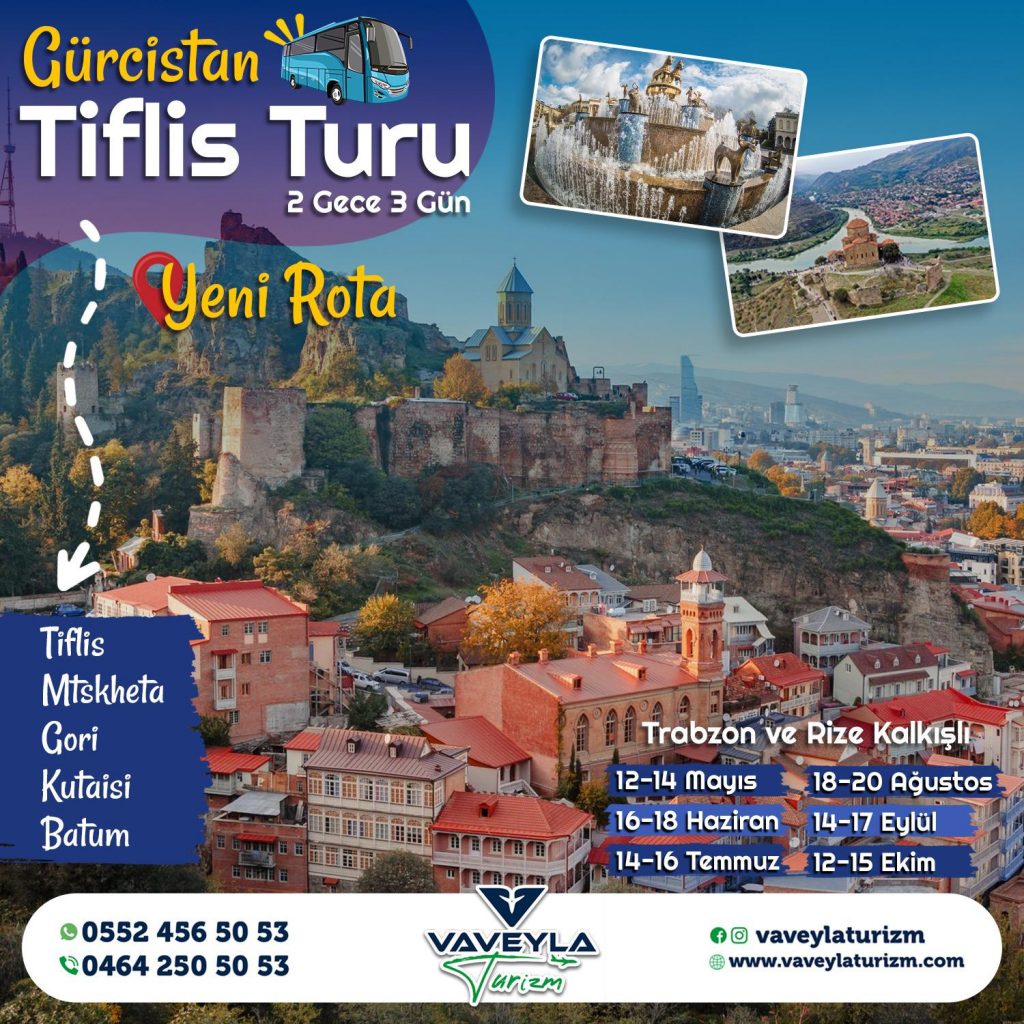 Trabzon Rize Çıkıslı Tiflis Turu