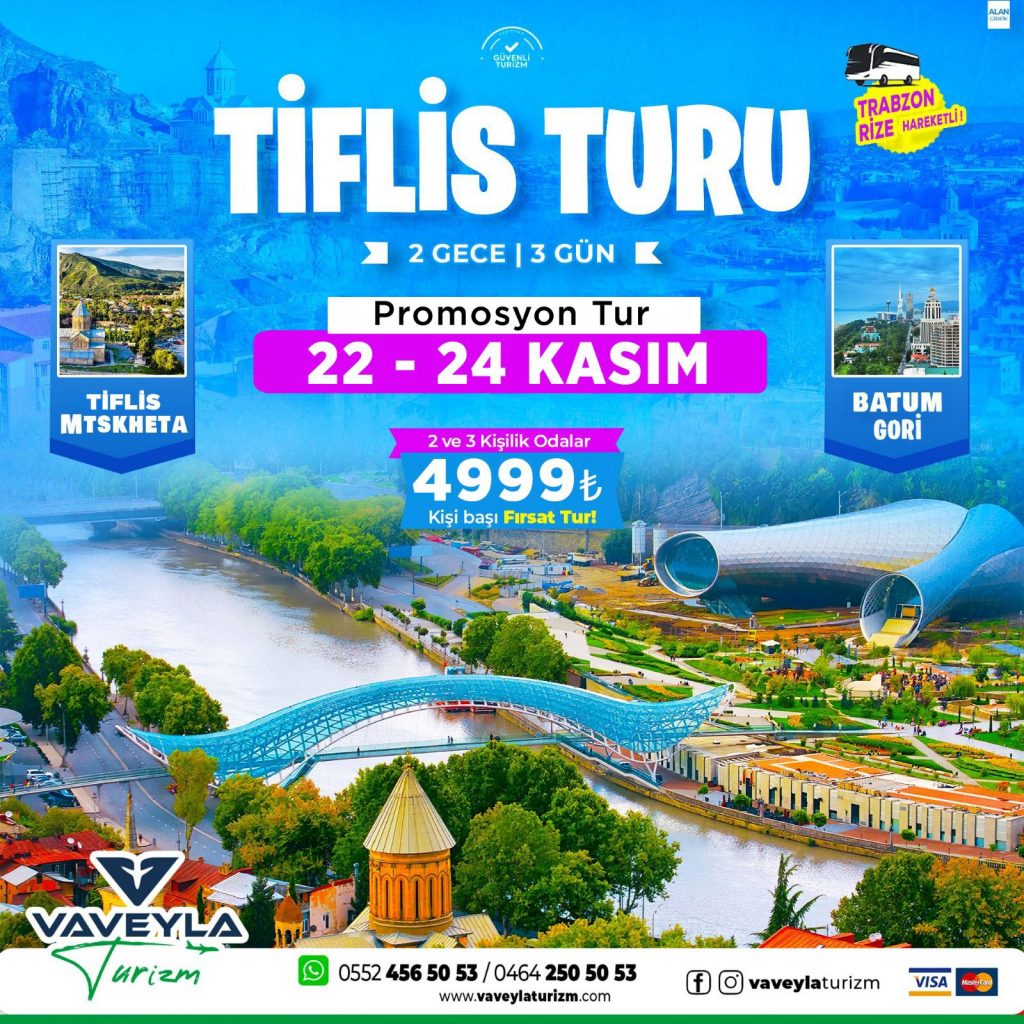 Trabzon Rize Çıkışlı Tiflis Turu