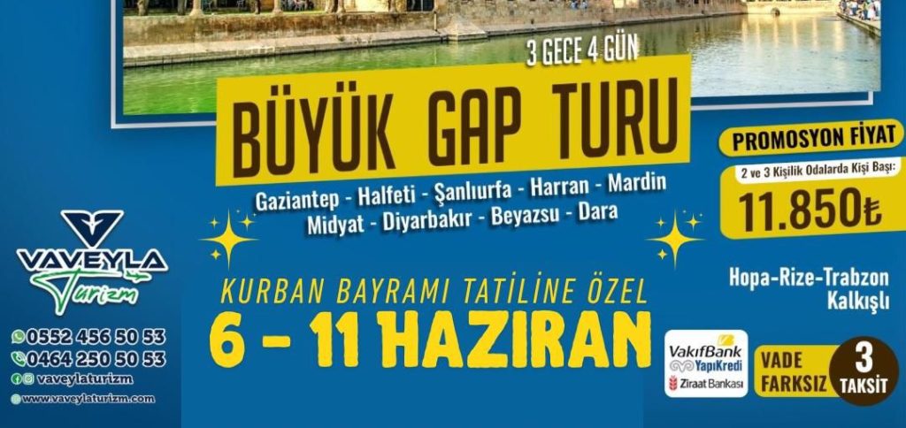 Rize Trabzon Çıkıslı Gap Turu